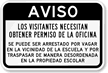Visitantes Necesitan Obtener Permiso De La Oficina Sign