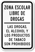 Zona Escolar Libre De Drogas Sign