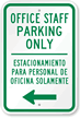 Bilingual Office Staff Parking with Left Arrow Sign