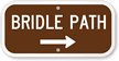 Bridle Path (with Right Arrow) Sign