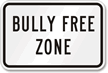 Bully Free Zone