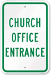 Church Office Entrance Sign