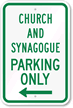 Church And Synagogue Parking With Left Arrow Sign