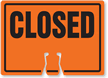 CLOSED Cone Top Warning Sign