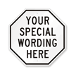 Customizable Octagon Black Template Parking Sign