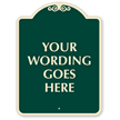 Custom SignatureSign™ Dome Shaped Parking Sign