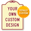 Custom SignatureSign™ Dome Shaped Parking Sign