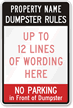 Dumpster Rules  No Parking [add rules] Sign