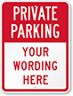 Custom Private Parking Sign