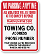 Custom No Parking, Violators Towed Sign (New York)