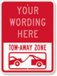 [Custom text] Tow Away Zone Symbol Sign