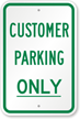Customer Parking Sign