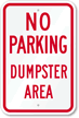 No Parking Dumpster Area Sign
