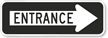 Entrance Sign (with Right Arrow)