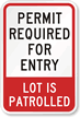 Permit Required for Entry  Patrolled Parking Sign