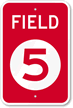 Field 5 General Information Sign