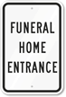 Funeral Home Entrance Sign