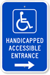 Handicapped Accessible Entrance (with Right Arrow) Sign