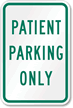 Patient Parking Only Sign