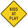Kids At Play - Children Crossing Sign