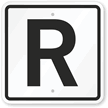 Letter R Parking Spot Sign