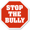 Stop The Bully! (Stop Format) McGruff Sign