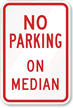 No Parking on Median