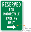 Reserved For Motorcycle Parking Only Sign (Right Arrow)