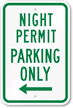 Night Permit Parking Only With Left Arrow Sign
