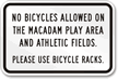 No Bicycles Allowed Macadam Play Area Sign