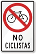No Ciclistas (NonCycling) Spanish Traffic Sign