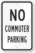 No Commuter Parking Sign