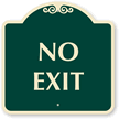 No Exit Sign