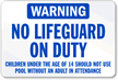 No Lifeguard Pool California Sign