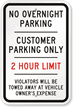 Customer Parking Only, 2 Hour Limit Sign