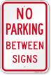 No Parking Between Signs