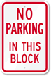 No Parking In This Block Sign