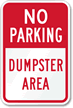 No Parking Dumpster Area Sign
