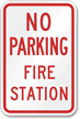No Parking Fire Station Sign