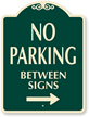 Right Arrow No Parking SignatureSign™