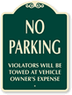 No Parking, Tow Away Signature Sign