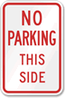 No Parking This Side Sign