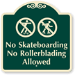 No Skateboarding, Roller Blading Allowed SignatureSign™