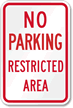 No Parking Restricted Area Sign