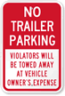 No Trailer Parking  Violators Towed Away Sign