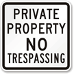 Private Property No Trespassing Sign