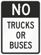 No - Trucks Or Buses Sign