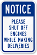 Notice  Shut-Off Engines While Making Deliveries Sign
