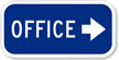 Office (With Right Arrow) Sign
