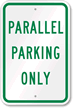 Parallel Parking Only Sign